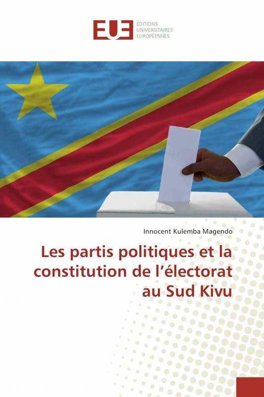 Les partis politiques et la constitution de l’électorat au Sud Kivu