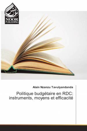 Politique budgétaire en RDC: instruments, moyens et efficacité