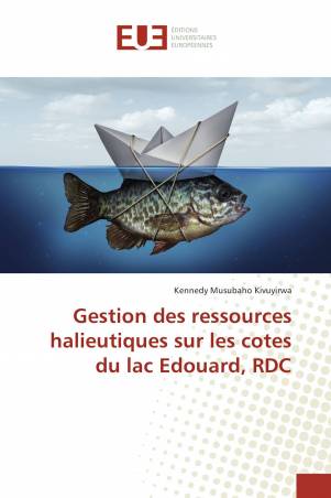 Gestion des ressources halieutiques sur les cotes du lac Edouard, RDC