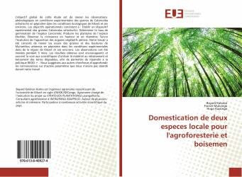 Domestication de deux especes locale pour l'agroforesterie et boisemen