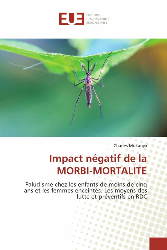 Impact négatif de la MORBI-MORTALITE