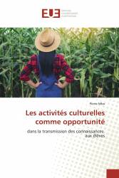 Les activités culturelles comme opportunité