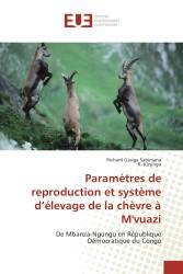 Paramètres de reproduction et système d’élevage de la chèvre à M'vuazi