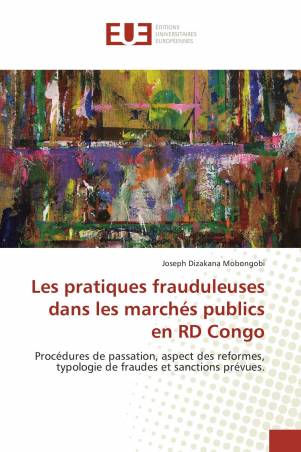 Les pratiques frauduleuses dans les marchés publics en RD Congo
