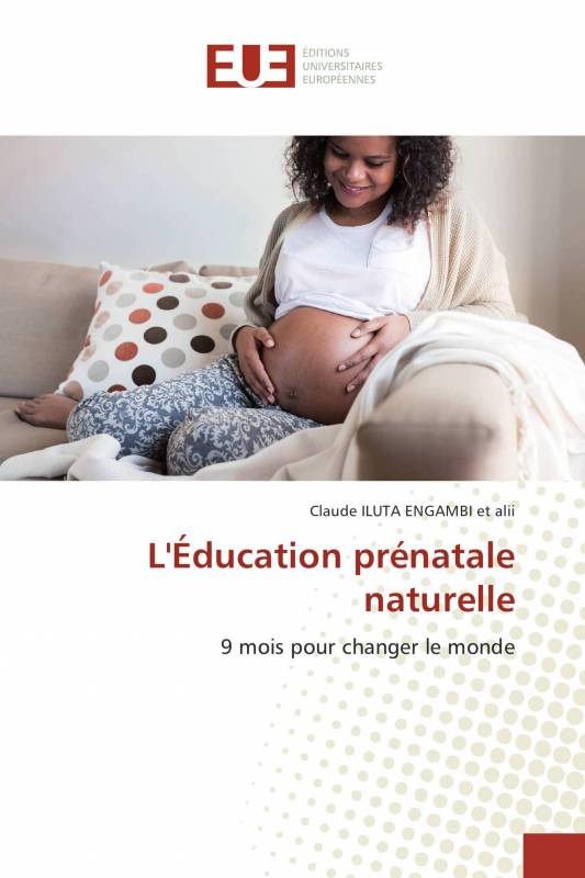 L'Éducation prénatale naturelle