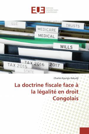La doctrine fiscale face à la légalité en droit Congolais