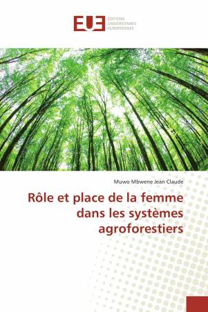 Rôle et place de la femme dans les systèmes agroforestiers