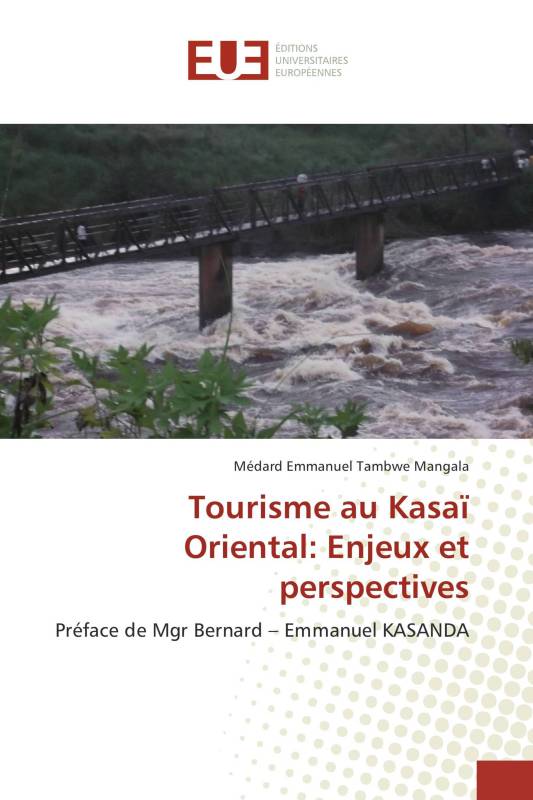 Tourisme au Kasaï Oriental: Enjeux et perspectives