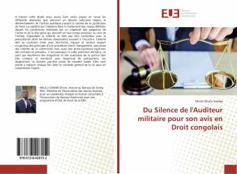 Du Silence de l'Auditeur militaire pour son avis en Droit congolais