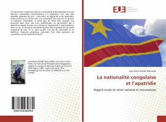 La nationalité congolaise et l’apatridie