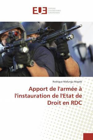 Apport de l&#039;armée à l&#039;instauration de l&#039;Etat de Droit en RDC
