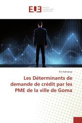 Les Déterminants de demande de crédit par les PME de la ville de Goma