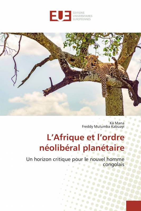 L’Afrique et l’ordre néolibéral planétaire