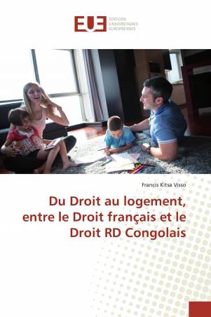 Du Droit au logement, entre le Droit français et le Droit RD Congolais