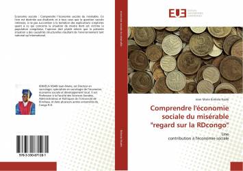 Comprendre l'économie sociale du misérable "regard sur la RDcongo"