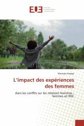 L’impact des expériences des femmes