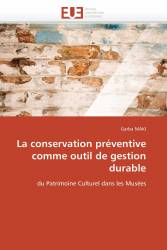 La conservation préventive comme outil de gestion durable