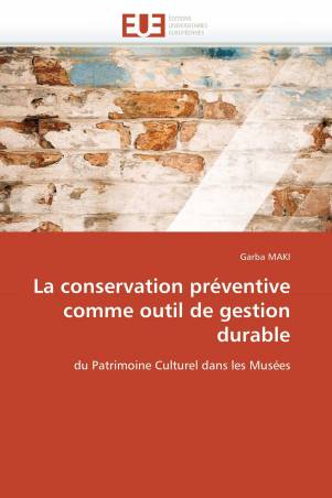 La conservation préventive comme outil de gestion durable