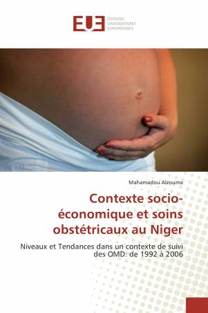 Contexte socio-économique et soins obstétricaux au Niger
