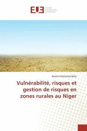 Vulnérabilité, risques et gestion de risques en zones rurales au Niger