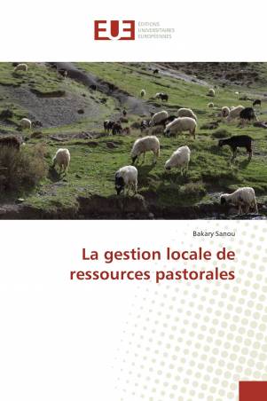 La gestion locale de ressources pastorales
