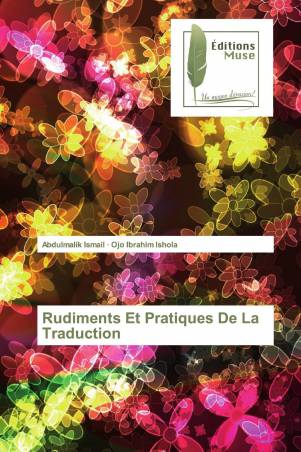 Rudiments Et Pratiques De La Traduction