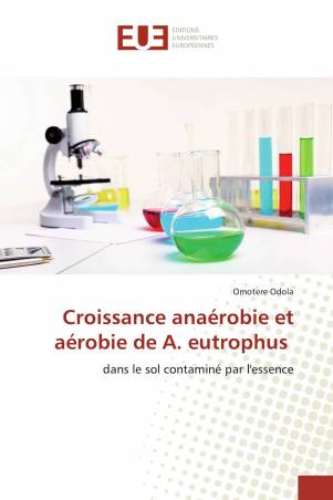 Croissance anaérobie et aérobie de A. eutrophus