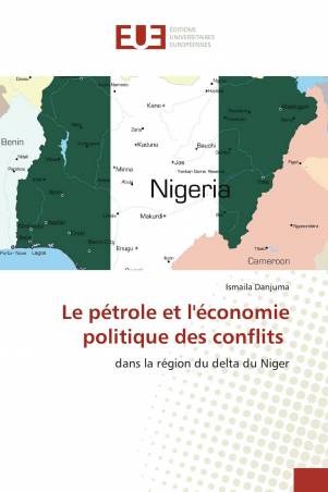 Le pétrole et l&#039;économie politique des conflits