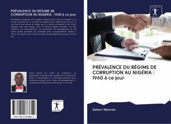 PRÉVALENCE DU RÉGIME DE CORRUPTION AU NIGÉRIA : 1960 à ce jour