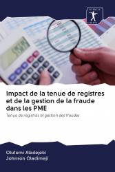 Impact de la tenue de registres et de la gestion de la fraude dans les PME