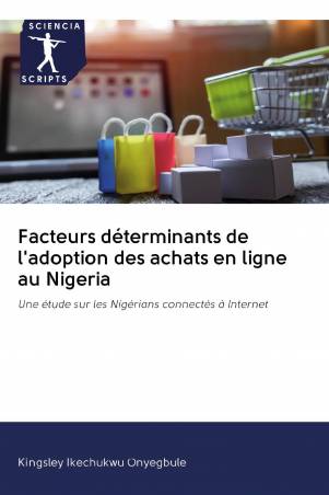 Facteurs déterminants de l'adoption des achats en ligne au Nigeria