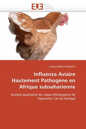 Influenza Aviaire Hautement Pathogène en Afrique subsaharienne