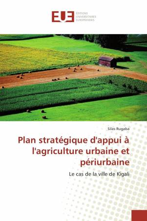 Plan stratégique d'appui à l'agriculture urbaine et périurbaine
