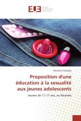 Proposition d'une éducation à la sexualité aux jeunes adolescents