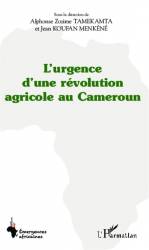L'urgence d'une révolution agricole au Cameroun de Jean Koufan Menkéné