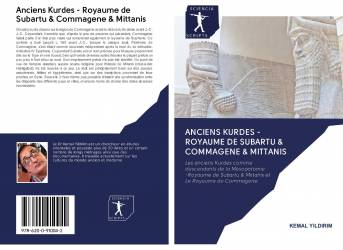 Anciens Kurdes - Royaume de Subartu & Commagene & Mittanis