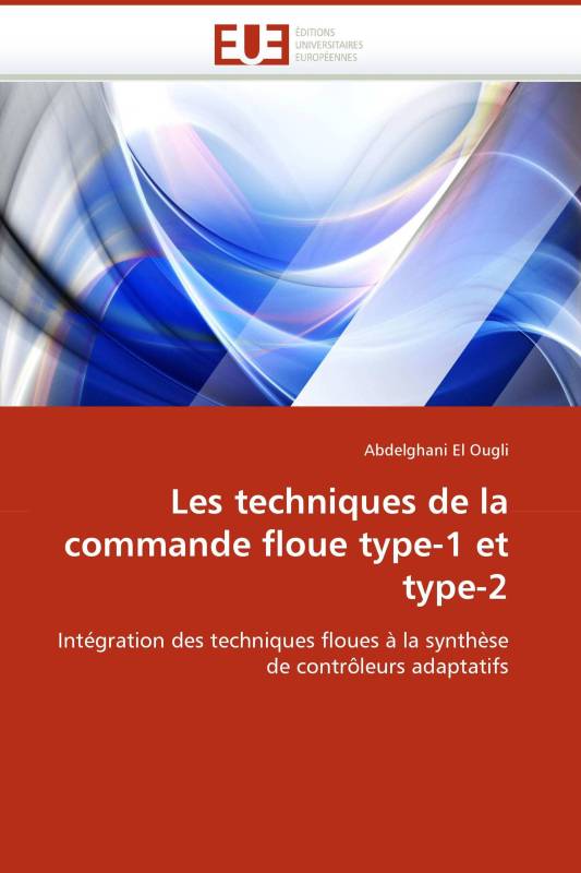 Les techniques de la commande floue type-1 et type-2