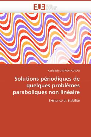 Solutions périodiques de quelques problèmes paraboliques non linéaire
