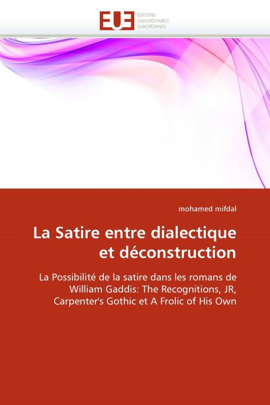 La Satire entre dialectique et déconstruction