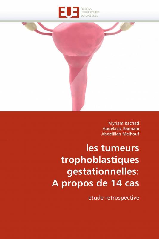 les tumeurs trophoblastiques gestationnelles: A propos de 14 cas