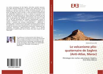 Le volcanisme plio-quaternaire de Saghro (Anti-Atlas, Maroc)