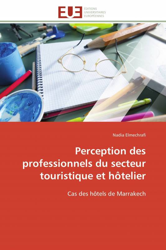 Perception des professionnels du secteur touristique et hôtelier