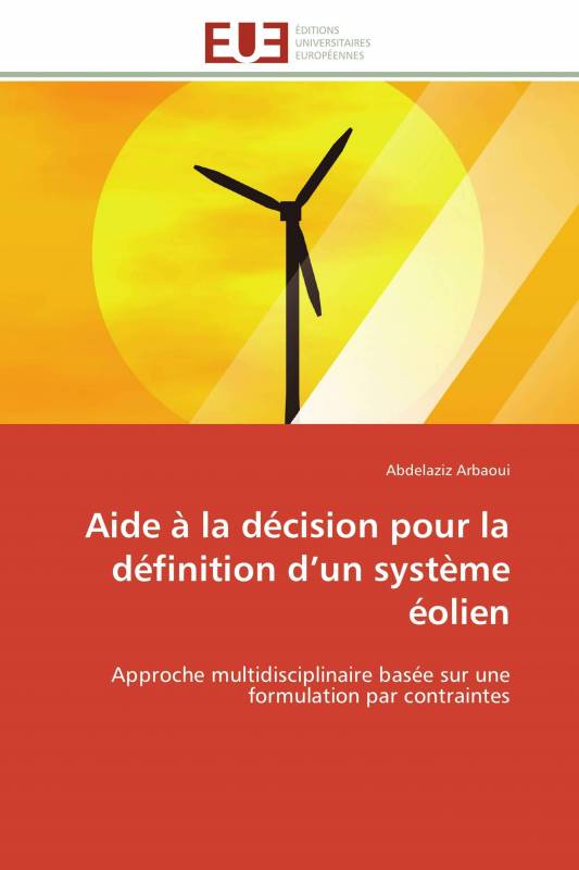 Aide à la décision pour la définition d’un système éolien