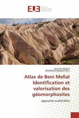 Atlas de Beni Mellal Identification et valorisation des géomorphosites