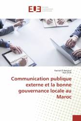 Communication publique externe et la bonne gouvernance locale au Maroc