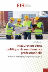 Instauration d'une politique de maintenance professionnelle