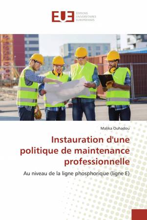 Instauration d'une politique de maintenance professionnelle