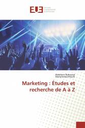 Marketing : Études et recherche de A à Z