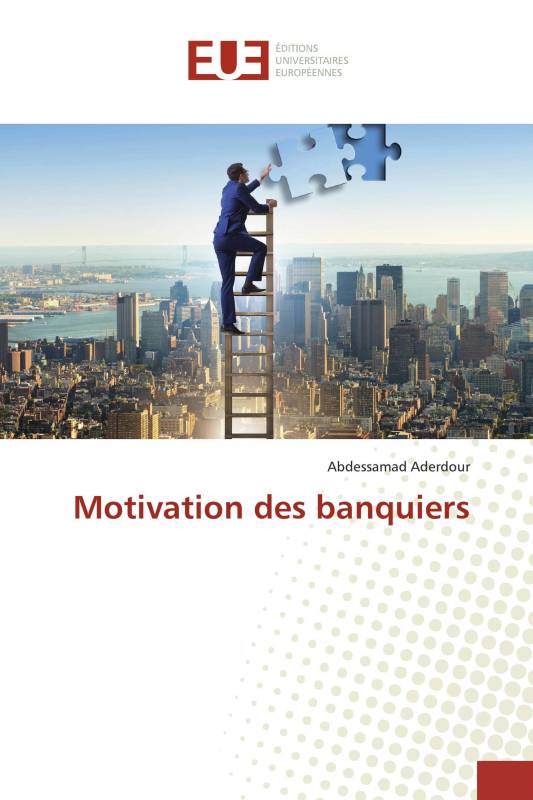 Motivation des banquiers