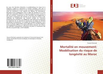 Mortalité en mouvement: Modélisation du risque de longévité au Maroc